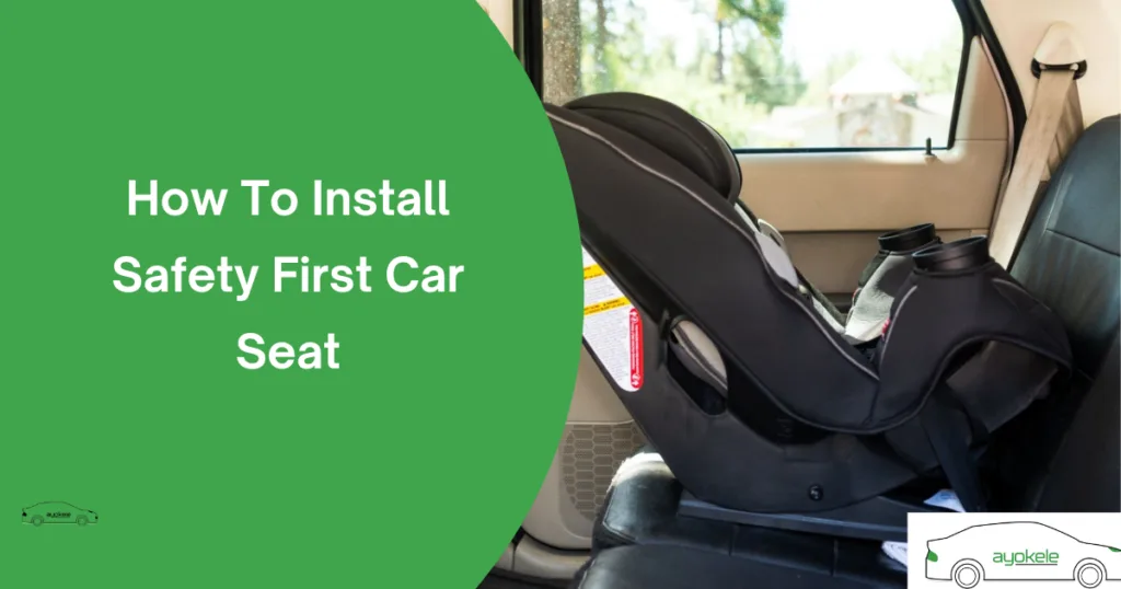 How To Install Safety First Car Seat