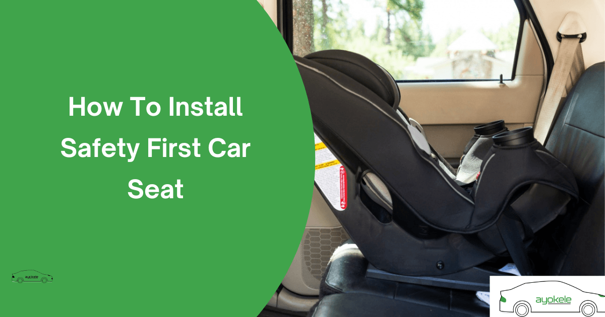 How To Install Safety First Car Seat