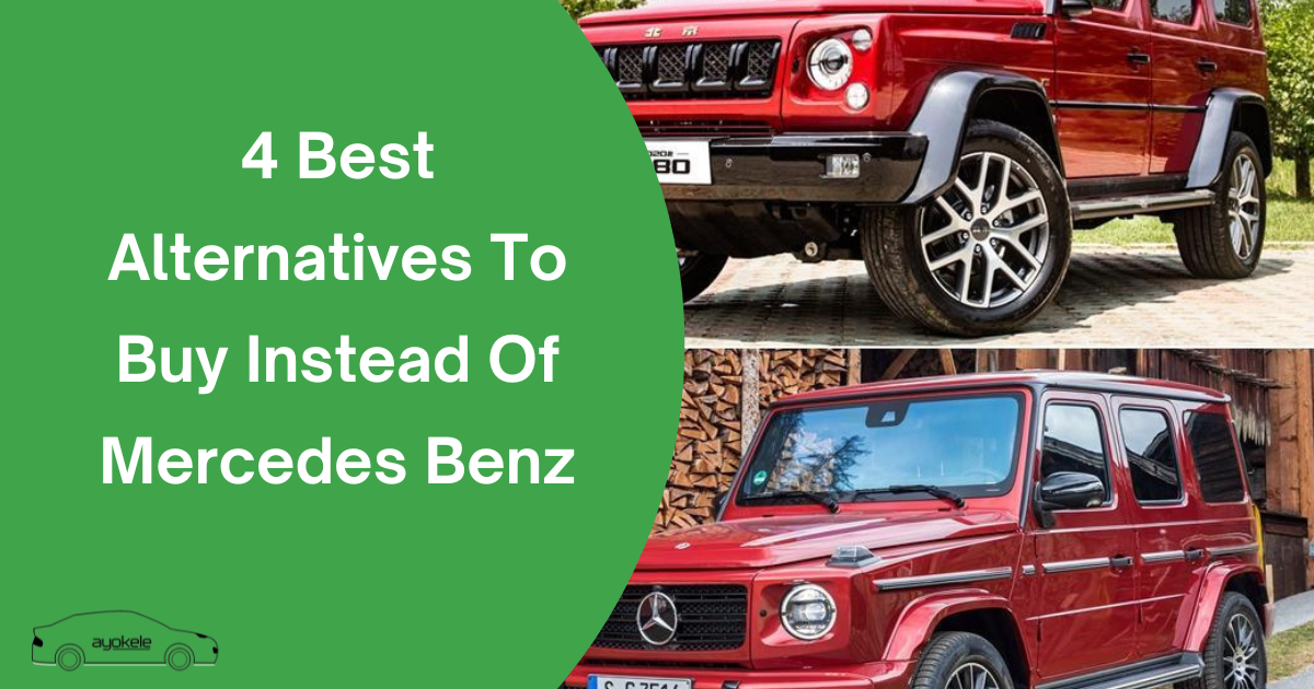 4 Best Alternatives To Buy Instead Of Mercedes Benz