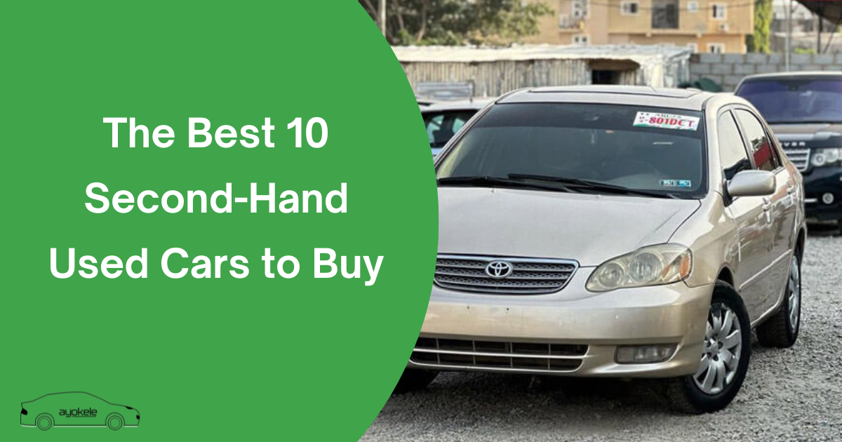 The Best 10 Second-Hand Used Cars to Buy