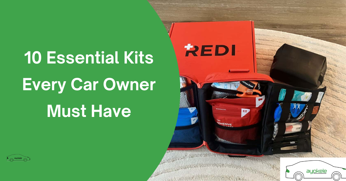 10 Essential Kits Every Car Owner Must Have