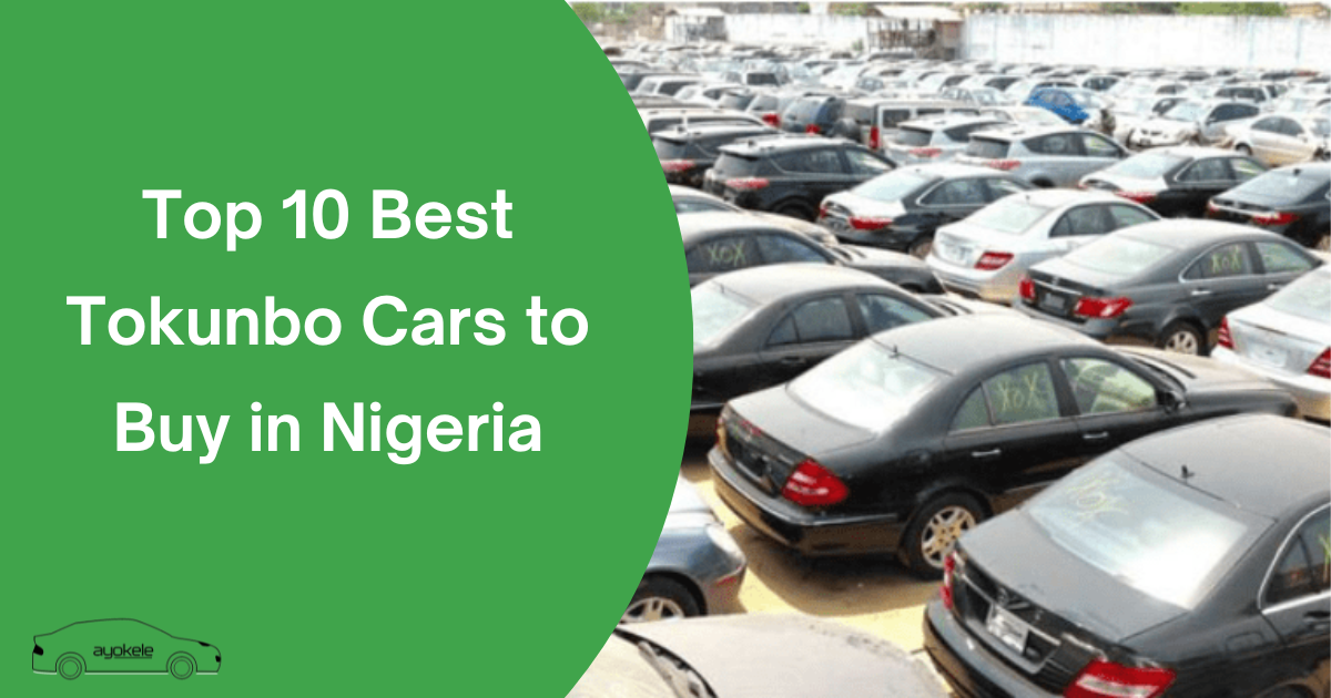 Top 10 Best Tokunbo Cars to Buy in Nigeria
