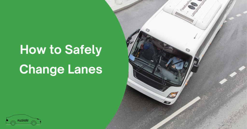 How to Safely Change Lanes
